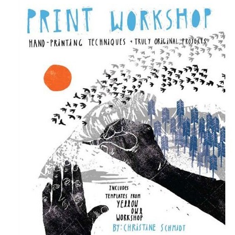 Print Workshop by Christine Schmidt